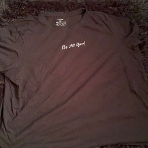 “It’s all good” T-shirt